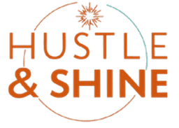 Hustle & Shine
